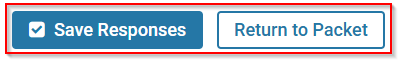 Click save responses and then click return to packets.