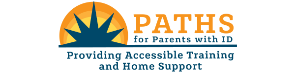 PATHS for Parents with ID Providing Accessible Training and Home Support logo shows a blue star over a sunrise